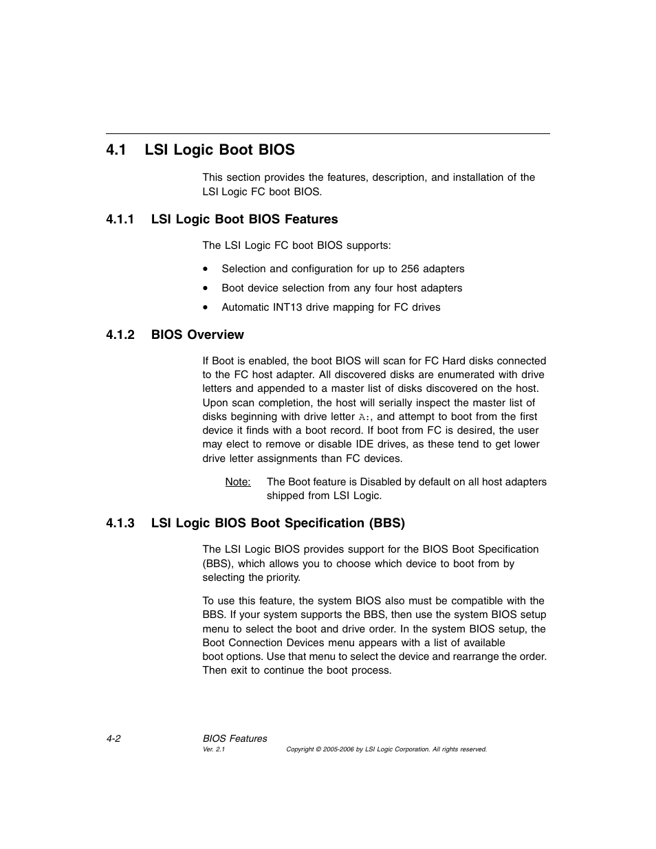 1 lsi logic boot bios, 1 lsi logic boot bios features, 2 bios overview | 3 lsi logic bios boot specification (bbs), Lsi logic boot bios, Lsi logic boot bios features, Bios overview, Lsi logic bios boot specification (bbs), Section 4.1, “lsi logic boot bios | Avago Technologies LSI7104EP-LC User Manual | Page 58 / 76