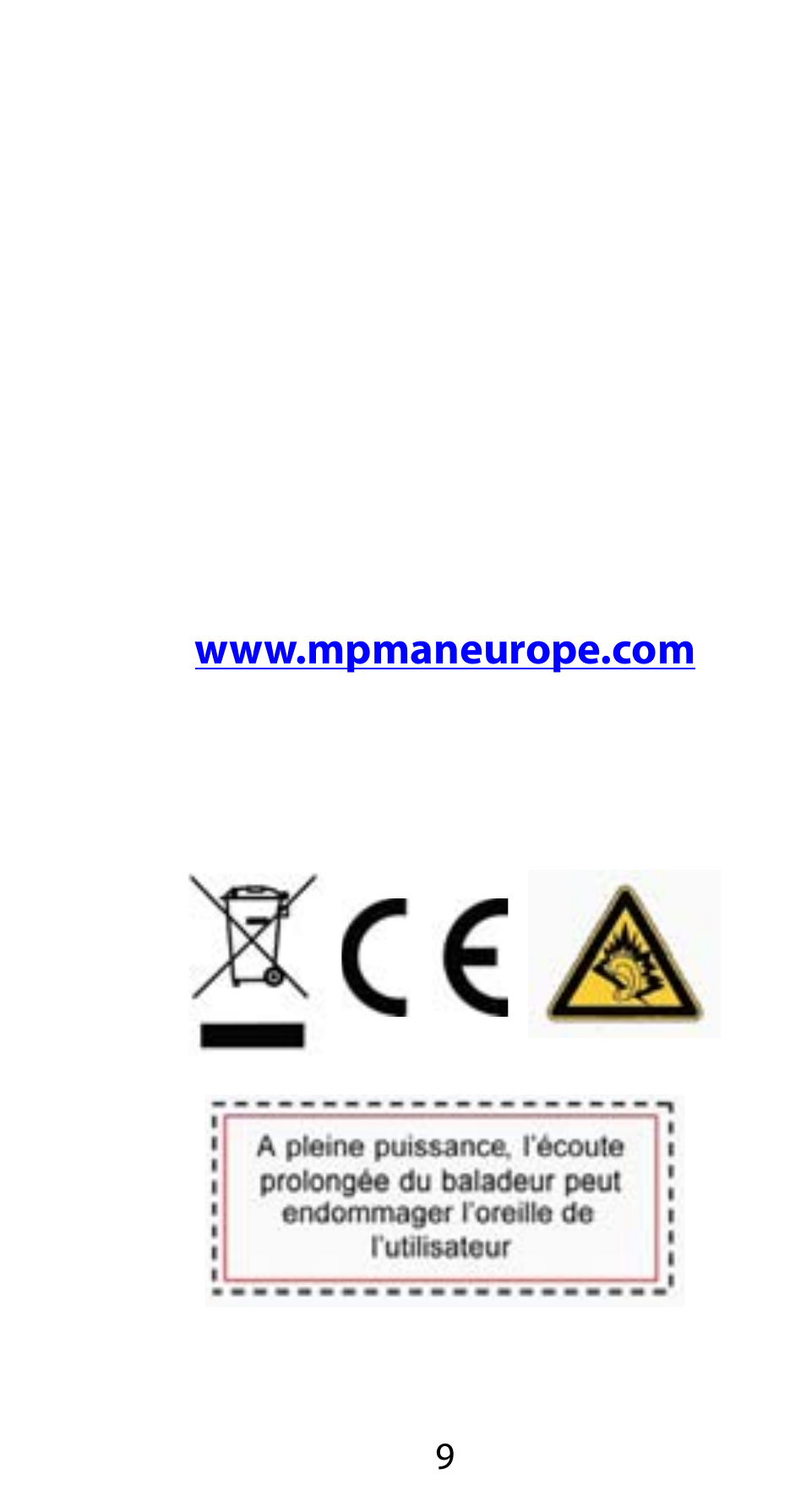 Si certifica che l’lettore mp3 è in accordo con, En55022:2006+a1:2007, En55024:1998+a1:2001+a2:2003 | En61000-3-2:2006+a1:2009+a2:2009, En61000-3-3:2008, For more information please check our website | Mpman FIESTA² WOM User Manual | Page 39 / 59