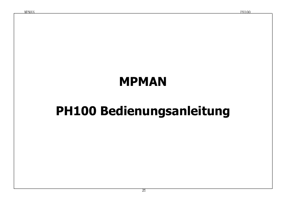 Mpman ph100 bedienungsanleitung | Mpman PH100 User Manual | Page 25 / 60