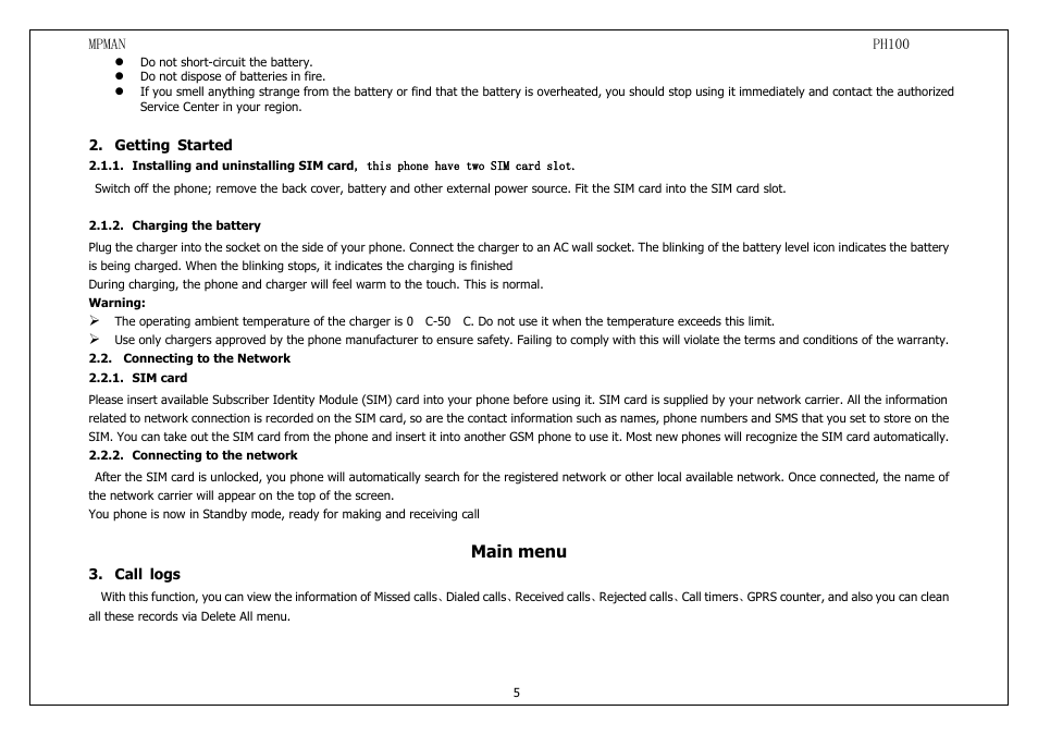 Gettingstarted, Installinganduninstallingsimcard,thisphoneh, Chargingthebattery | Connectingtothenetwork, Simcard, Calllogs, Main menu | Mpman PH100 User Manual | Page 5 / 60