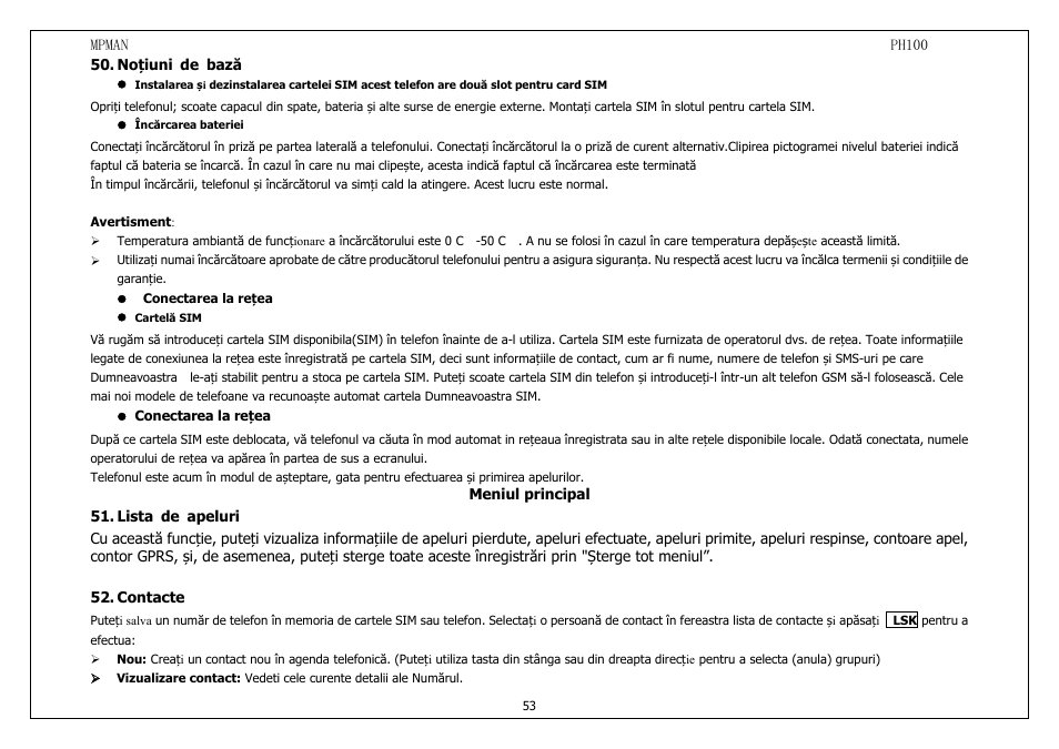 Noțiunidebază, Instalareașidezinstalareacarteleisimacesttel, Încărcareabateriei | Conectarealarețea, Cartelăsim, Listadeapeluri, Contacte | Mpman PH100 User Manual | Page 53 / 60
