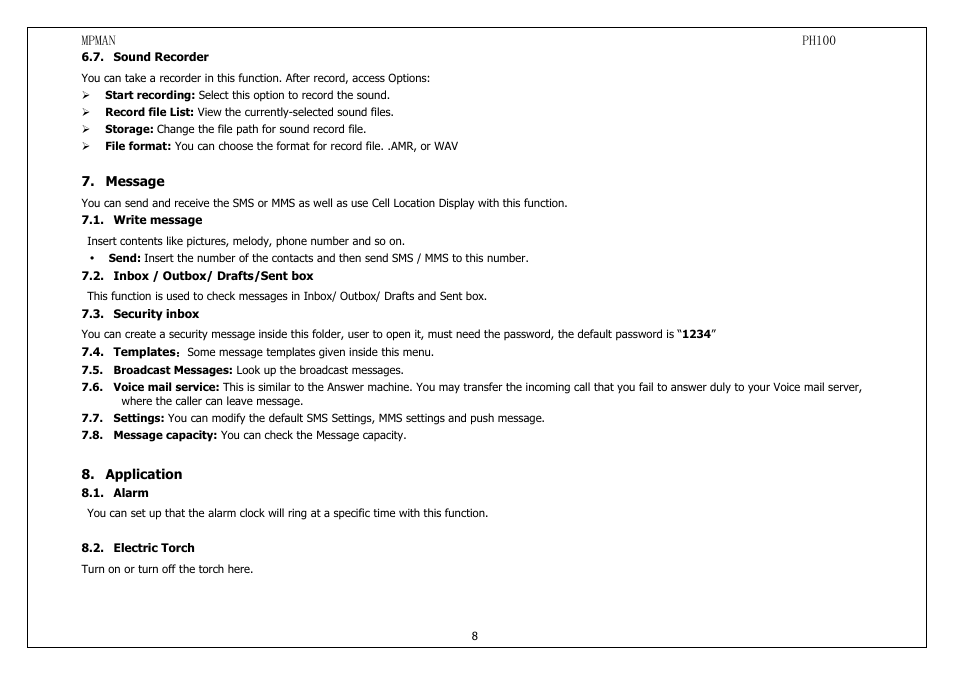 Soundrecorder, Message, Writemessage | Inbox/outbox/drafts/sentbox, Securityinbox, Templates:somemessagetemplatesgiveninsidethis, Broadcastmessages:lookupthebroadcastmessages, Voicemailservice:thisissimilartotheanswer, Settings:youcanmodifythedefaultsmssettings, Messagecapacity:youcancheckthemessagecapaci | Mpman PH100 User Manual | Page 8 / 60