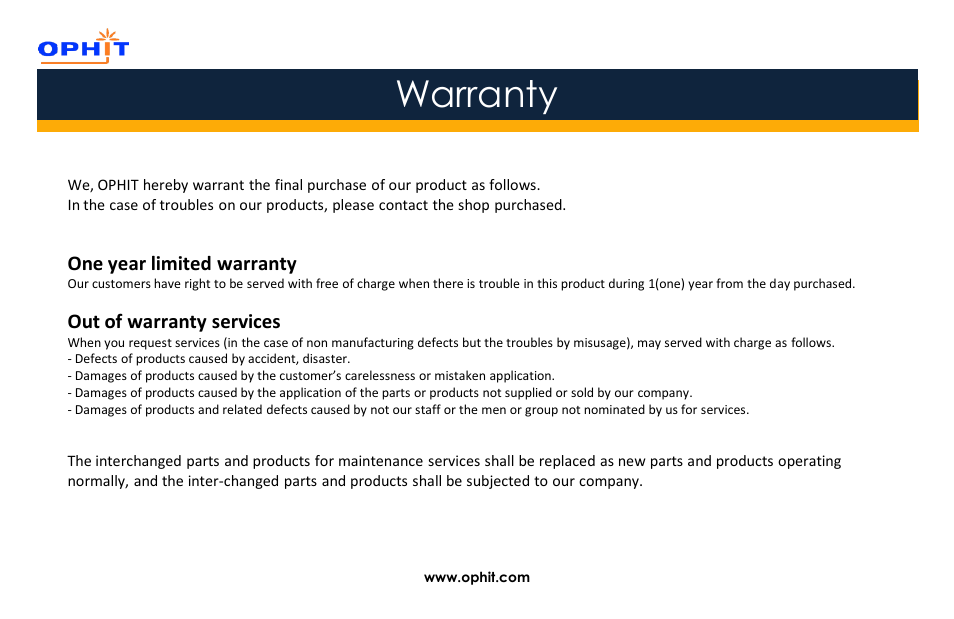 Warranty, One year limited warranty, Out of warranty services | OPHIT DSH User Manual | Page 4 / 6