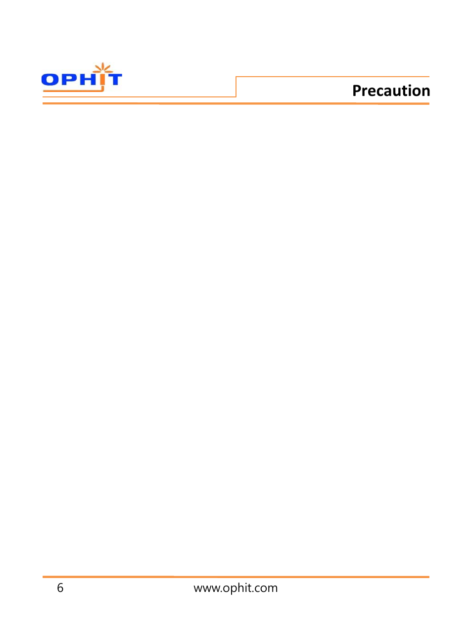 슬라이드 번호 7, Precaution | OPHIT DQSL User Manual | Page 7 / 10