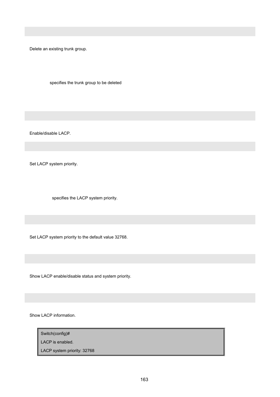 2 lacp command, No trunk, No] lacp | Lacp system-priority, No lacp system-priority, Show lacp status, Show lacp | PLANET FGSD-1022 User Manual | Page 163 / 226