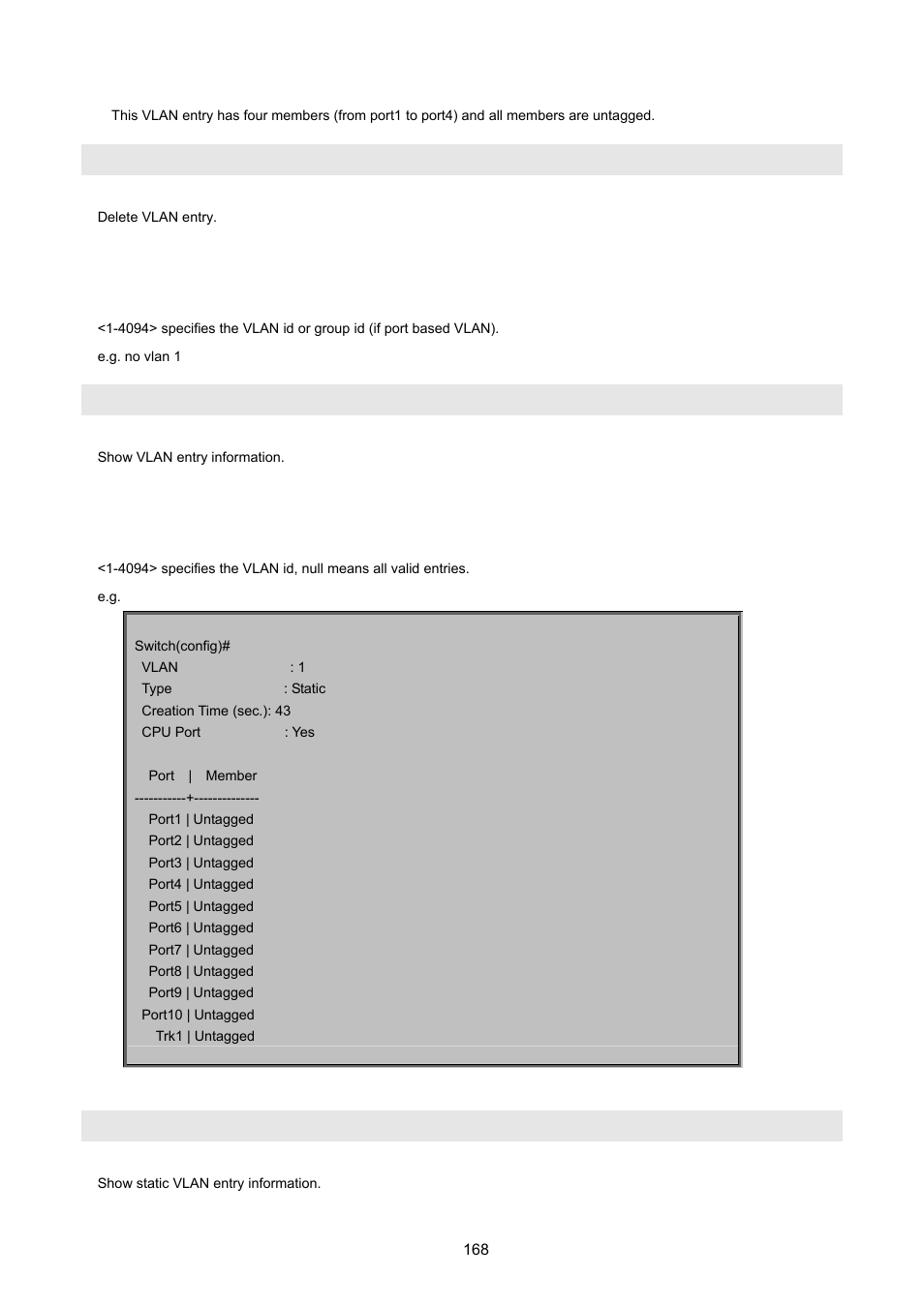 No vlan, Show vlan, Show vlan static | PLANET FGSD-1022 User Manual | Page 168 / 226