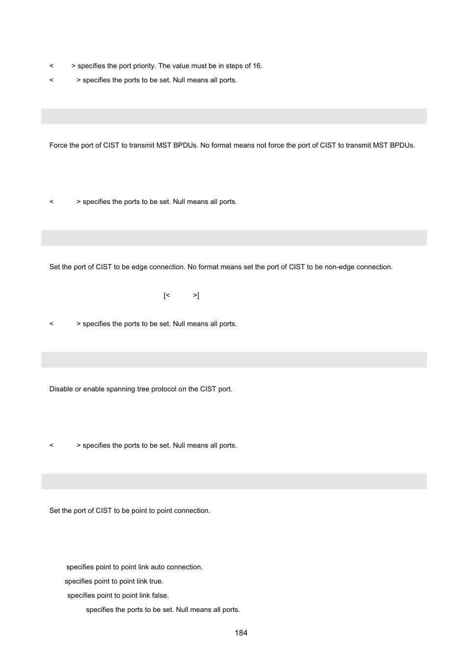 No] spanning-tree port mcheck, No] spanning-tree port edge-port, No] spanning-tree port non-stp | Spanning-tree port point-to-point-mac | PLANET FGSD-1022 User Manual | Page 184 / 226
