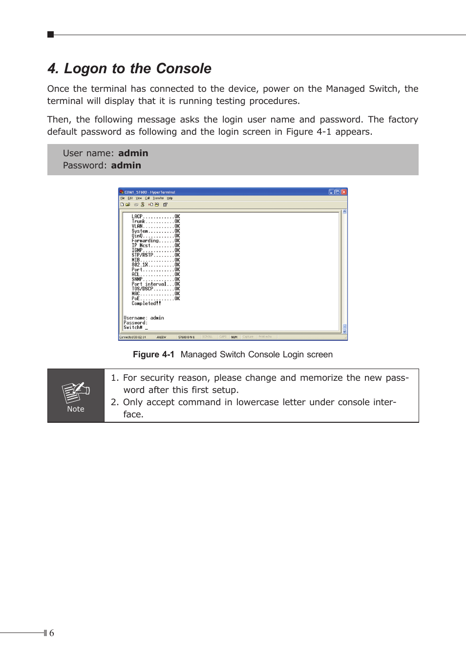 Logon to the console | PLANET FGSD-1022 User Manual | Page 6 / 12