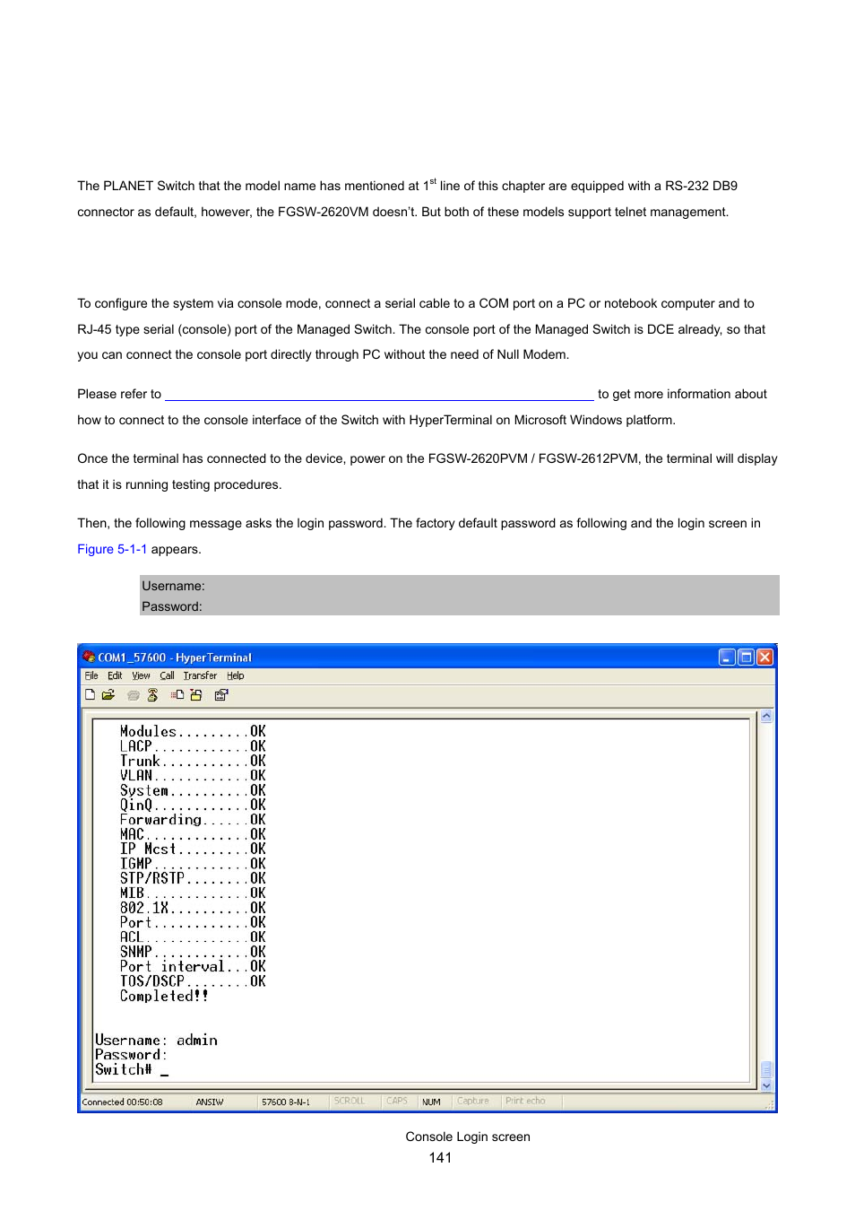 Console management, 1 login in the console interface | PLANET FGSW-2620VM User Manual | Page 141 / 213