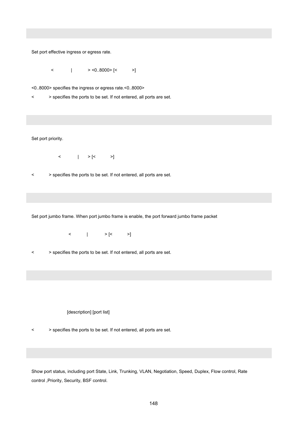 Port rate, Port priority, Port jumboframe | Port description, Show port status | PLANET FGSW-2620VM User Manual | Page 148 / 213