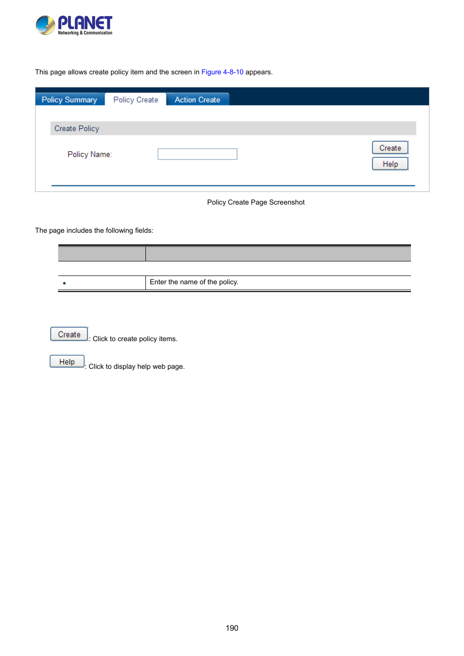2 policy create | PLANET FGSW-2840 User Manual | Page 190 / 263