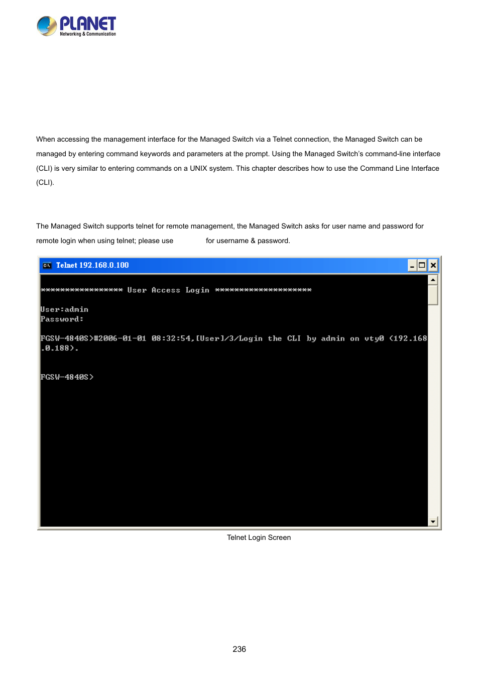 Command line interface, 1 accessing the cli, 2 telnet login | PLANET FGSW-2840 User Manual | Page 236 / 263