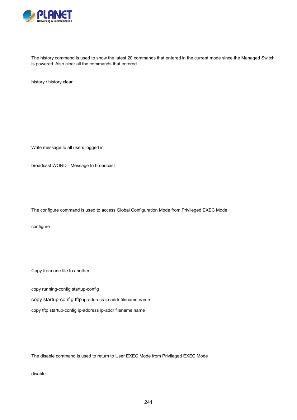 8 history command, 2 privileged mode commands, 1 broadcast command | 2 configure command, 3 copy command, 4 disable command, 2 privileged mode commands 6.2.1 broadcast command | PLANET FGSW-2840 User Manual | Page 241 / 263