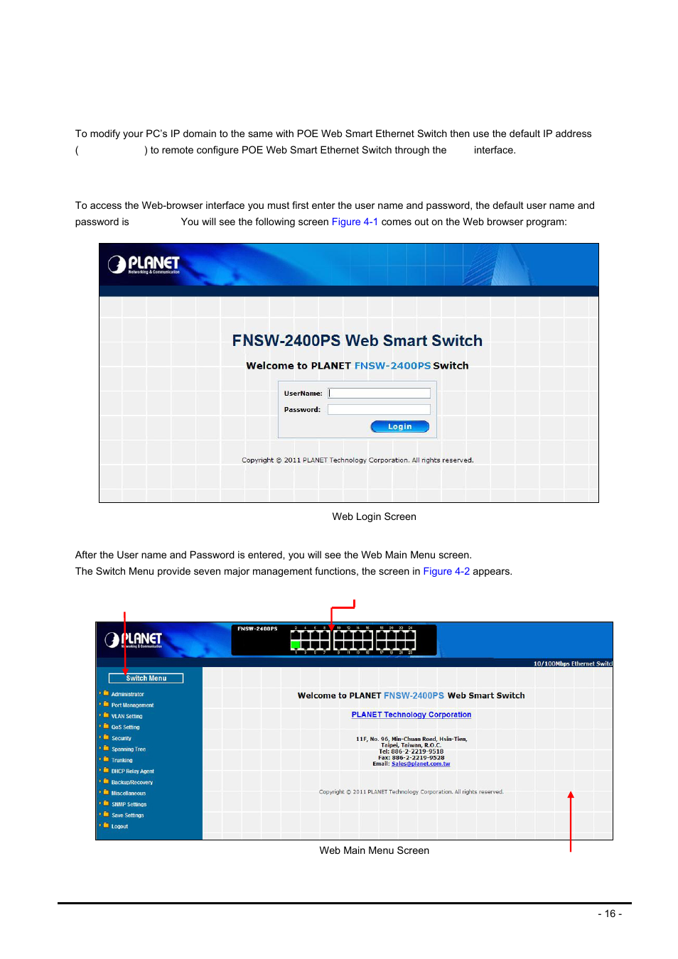 Web management, 1 login in to the switch, Ogin in to the | Witch | PLANET FNSW-2400PS User Manual | Page 16 / 70