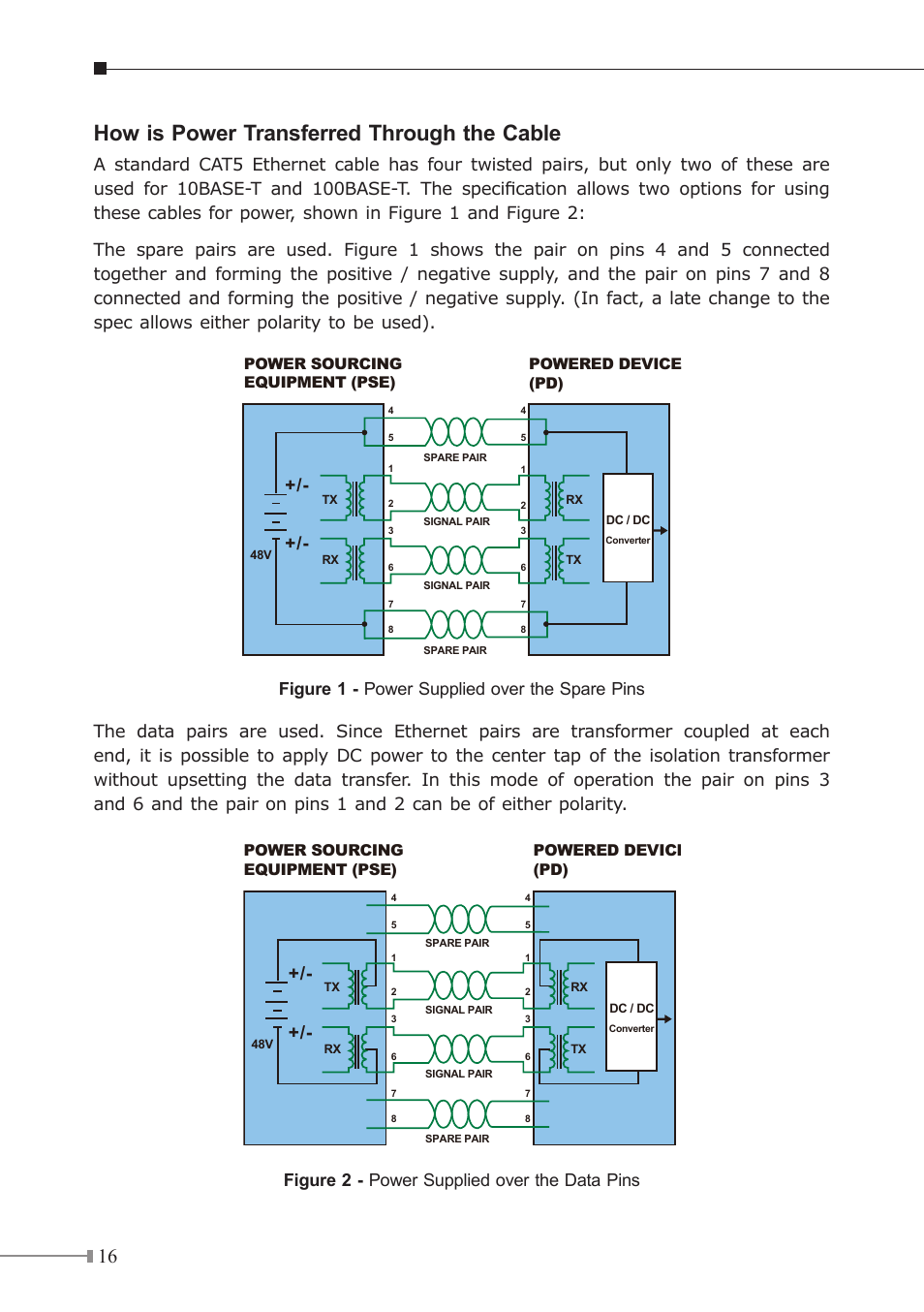 How is power transferred through the cable, Figure 2 - power supplied over the data pins, Power sourcing equipment (pse) powered device (pd) | PLANET FSD-808P User Manual | Page 16 / 20