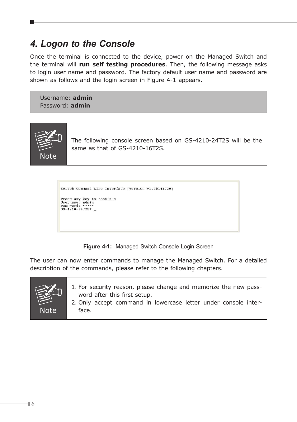 Logon to the console | PLANET GS-4210-16T2S User Manual | Page 6 / 16