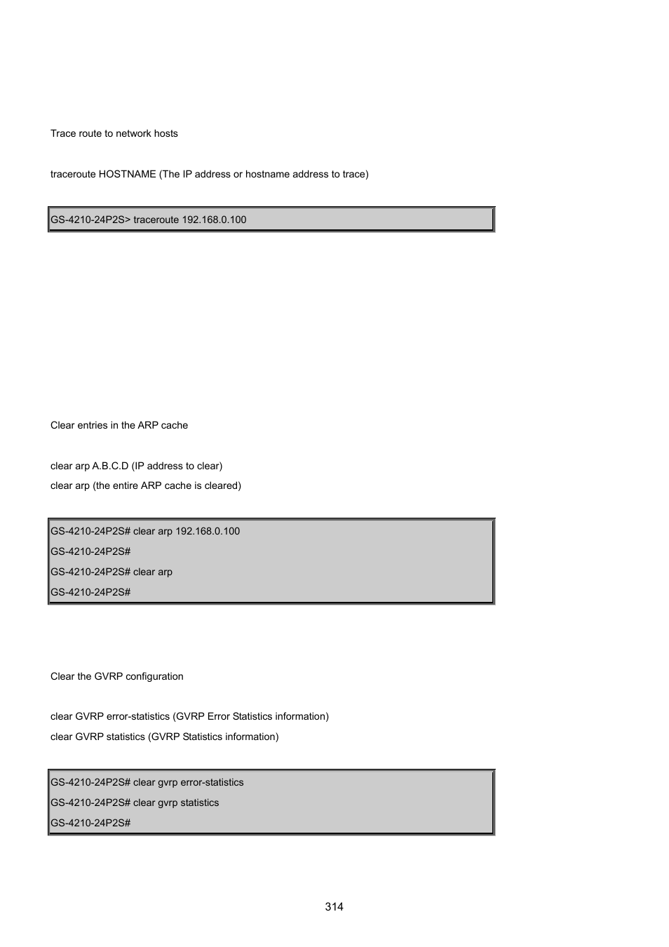 5 traceroute command, 2 privileged mode commands, 1 clear command | Clear arp, Clear gvrp, 2 privileged mode commands 6.2.1 clear command | PLANET GS-4210-24P2S User Manual | Page 314 / 346