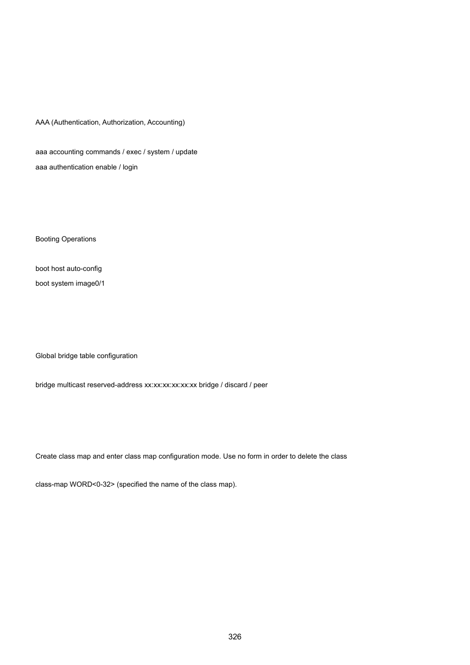 3 global config mode commands, 1 aaa command, 2 boot command | 3 bridge command, 4 class-map command, 3 global config mode commands 6.3.1 aaa command | PLANET GS-4210-24P2S User Manual | Page 326 / 346