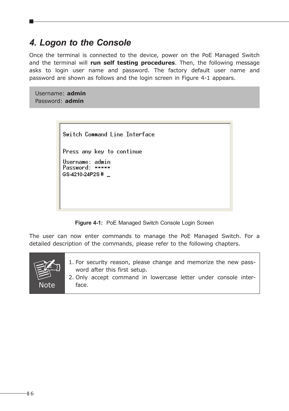 Logon to the console | PLANET GS-4210-24P2S User Manual | Page 6 / 16