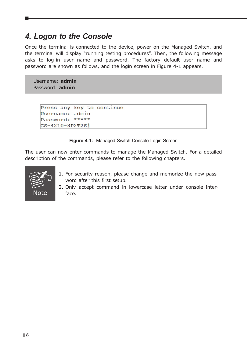 Logon to the console | PLANET GS-4210-24P4C User Manual | Page 6 / 16