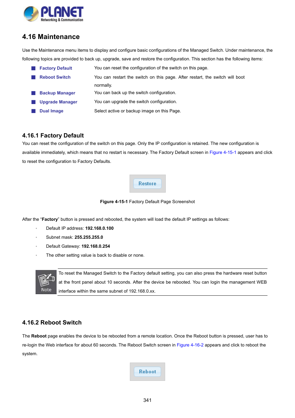 16 maintenance, 1 factory default, 2 reboot switch | PLANET GS-4210-8P2S User Manual | Page 341 / 353