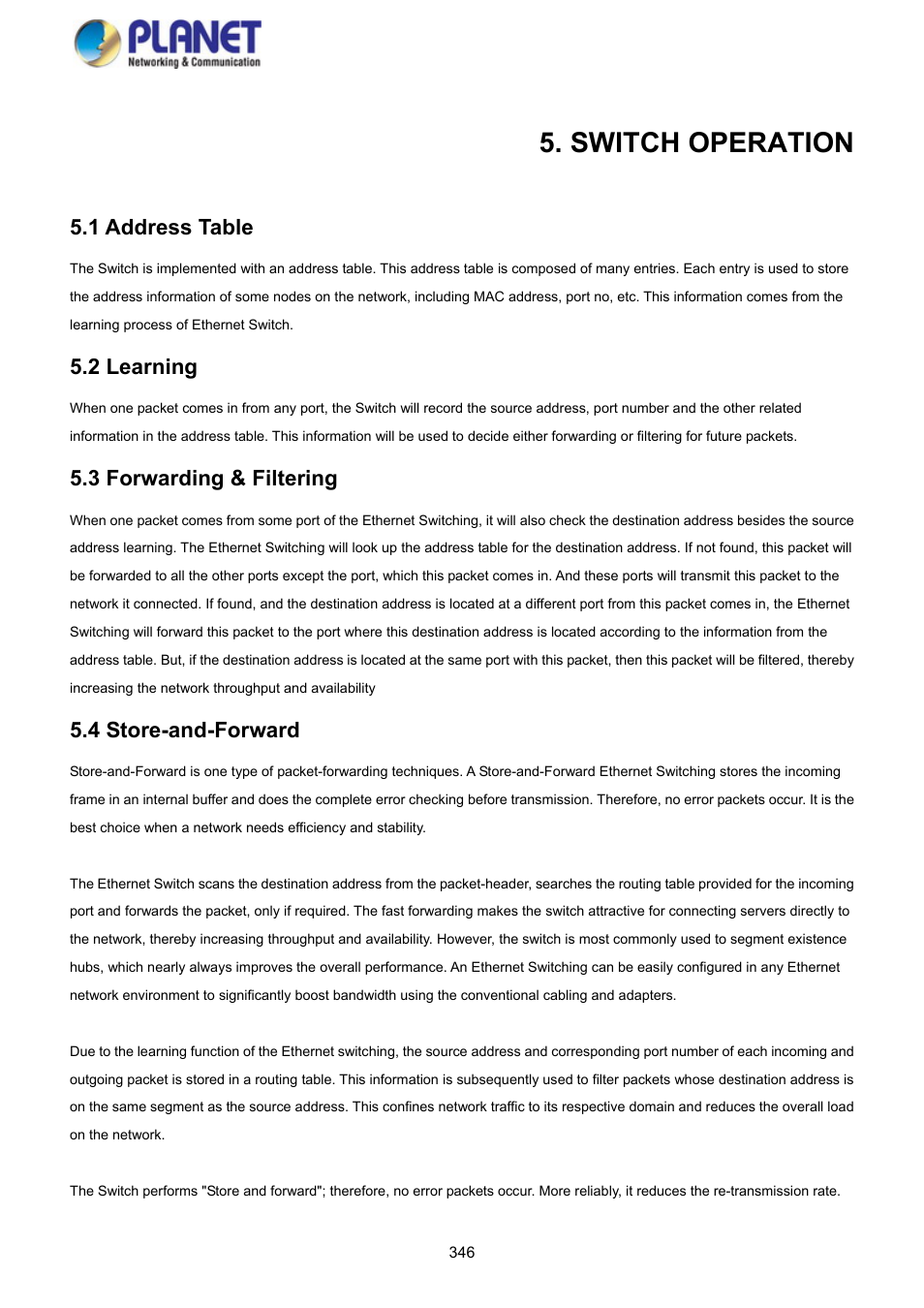 Switch operation, 1 address table, 2 learning | 3 forwarding & filtering, 4 store-and-forward | PLANET GS-4210-8P2S User Manual | Page 346 / 353
