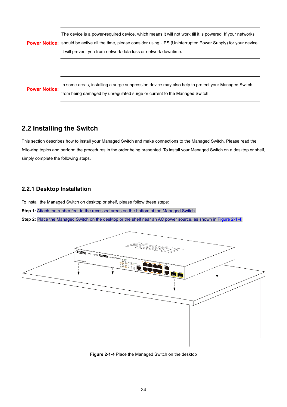2 installing the switch, 1 desktop installation | PLANET GS-4210-8P2T2S User Manual | Page 24 / 331