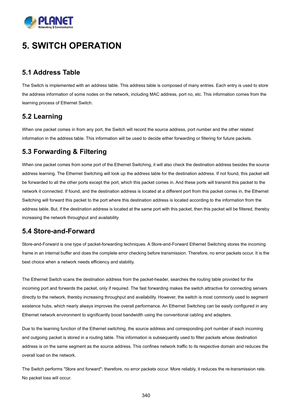 Switch operation, 1 address table, 2 learning | 3 forwarding & filtering, 4 store-and-forward | PLANET LRP-822CS User Manual | Page 340 / 346