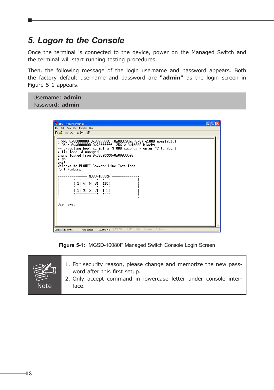 Logon to the console | PLANET MGSD-10080F User Manual | Page 8 / 16