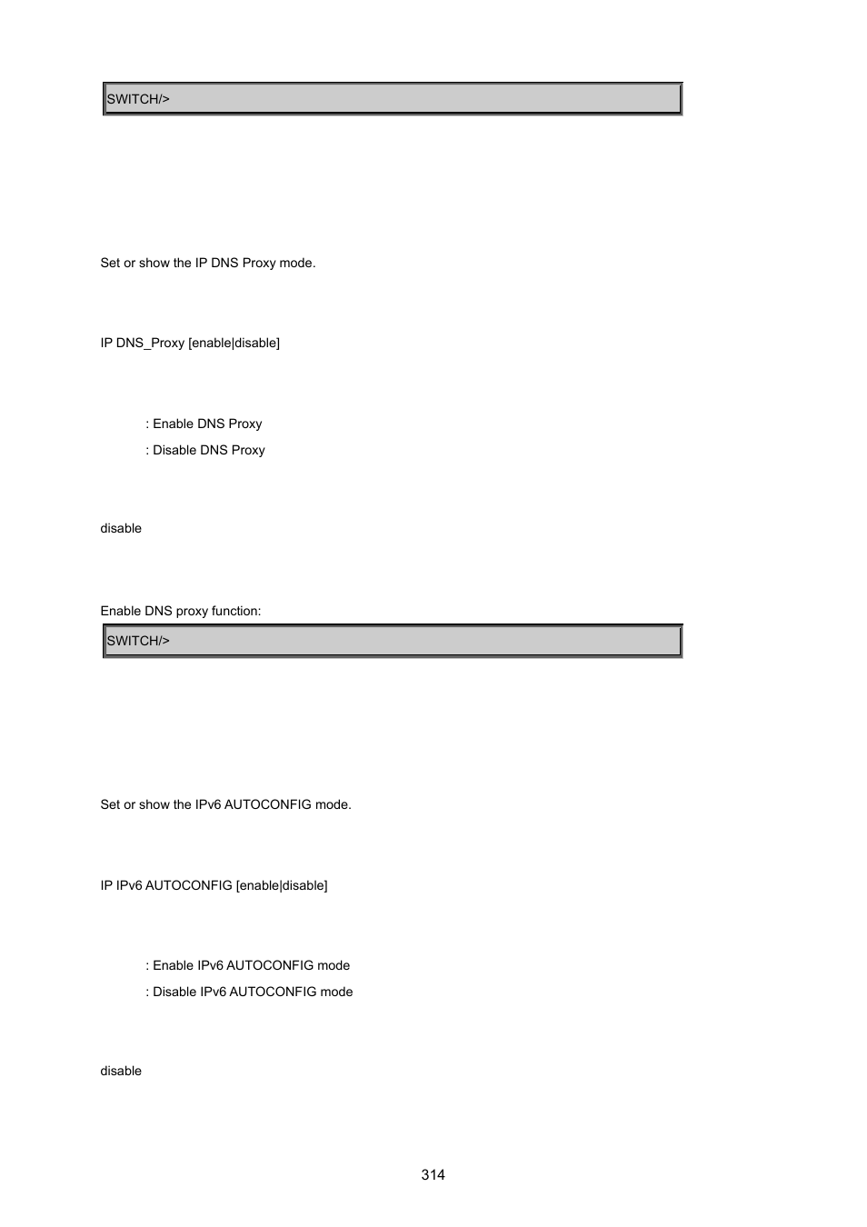 Ip dns proxy, Ipv6 autocinfig | PLANET MGSW-24160F User Manual | Page 314 / 523