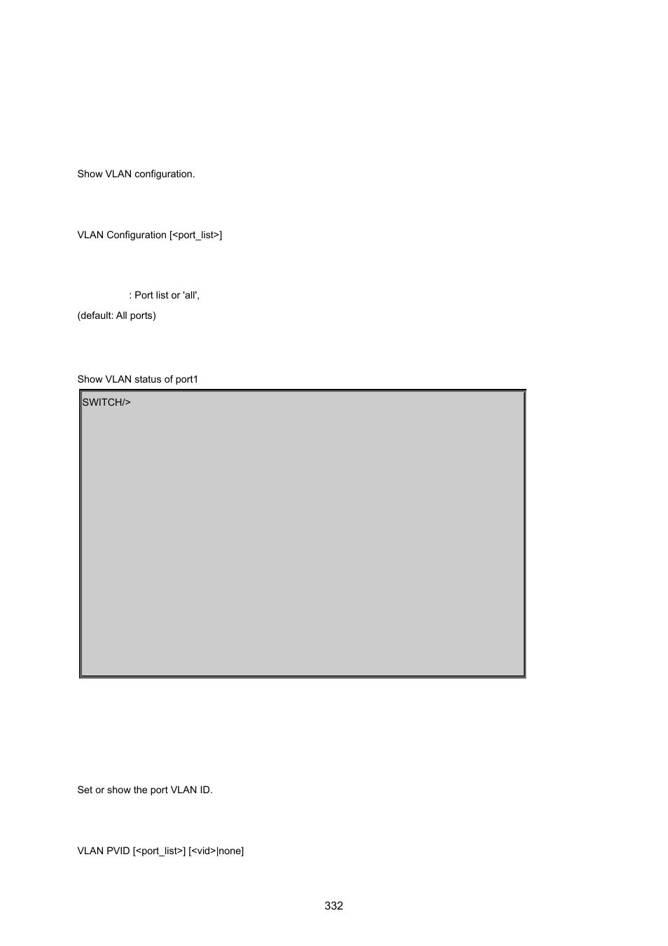 5 vlan configuration command, Vlan configuration, Vlav pvid | PLANET MGSW-24160F User Manual | Page 332 / 523