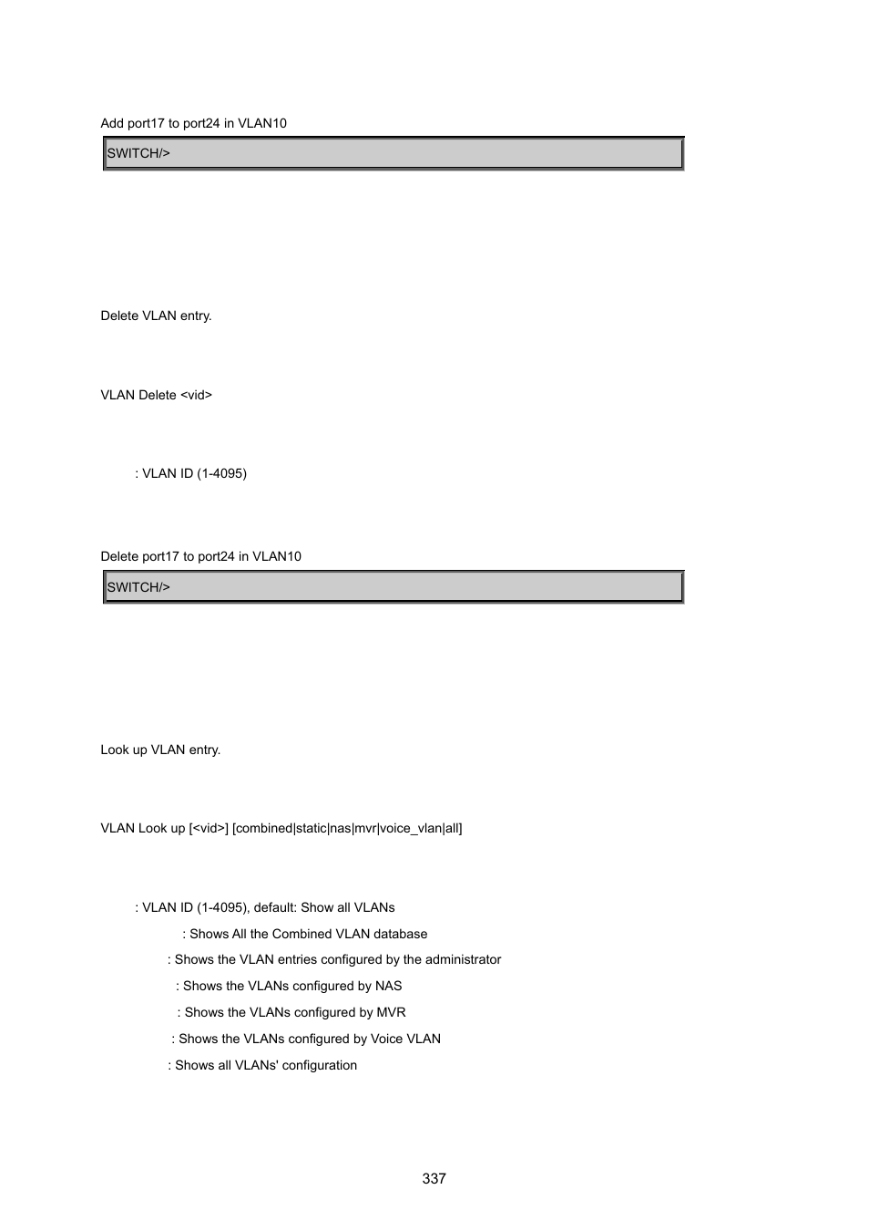 Vlan delete, Vlan look up | PLANET MGSW-24160F User Manual | Page 337 / 523