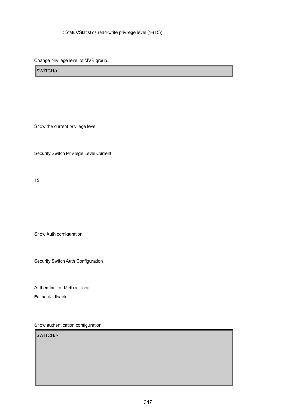 Security switch privilege level current, Security switch auth configuration | PLANET MGSW-24160F User Manual | Page 347 / 523