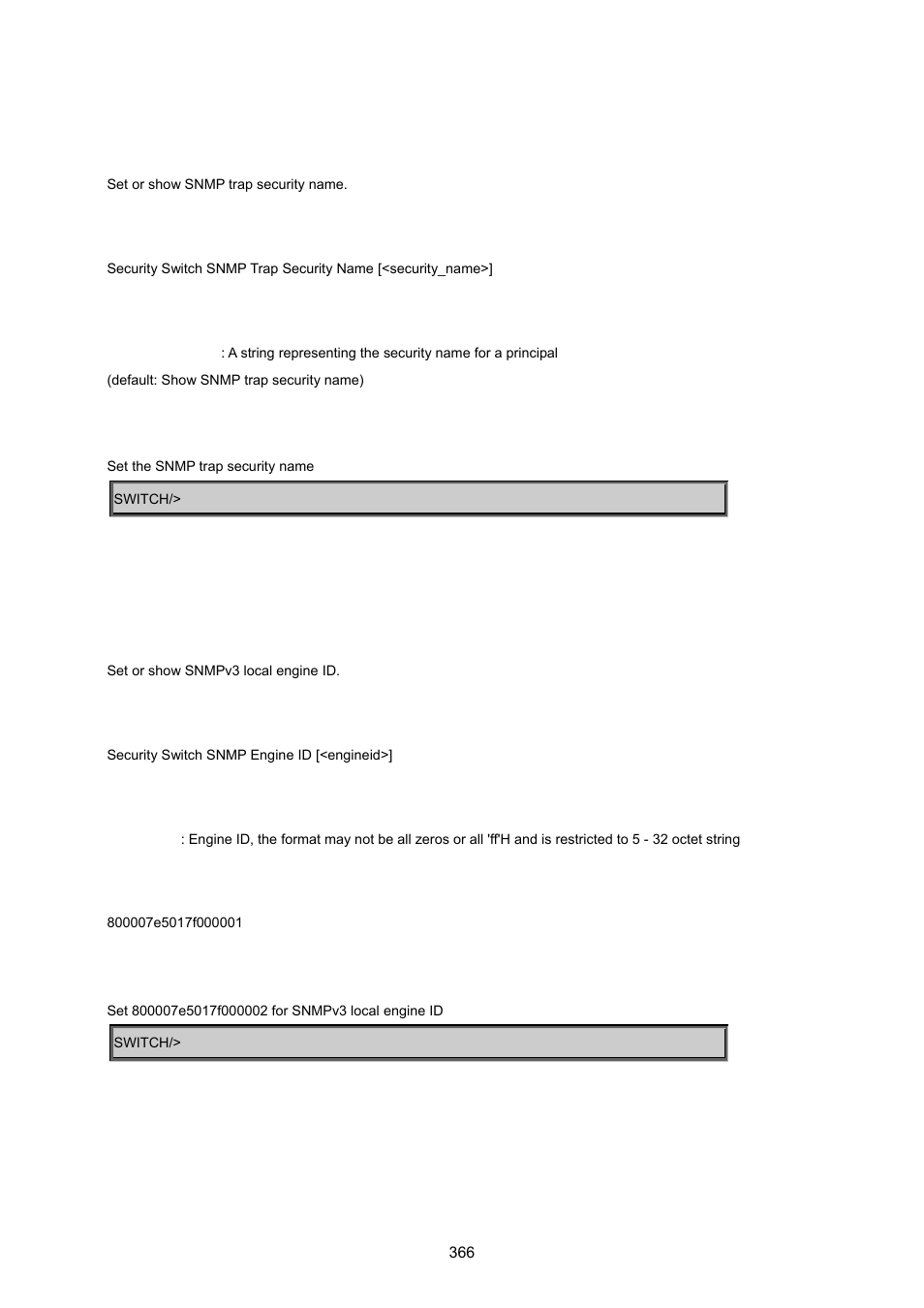 Security switch snmp trap security name, Security switch snmp engine id, Security switch snmp community add | PLANET MGSW-24160F User Manual | Page 366 / 523