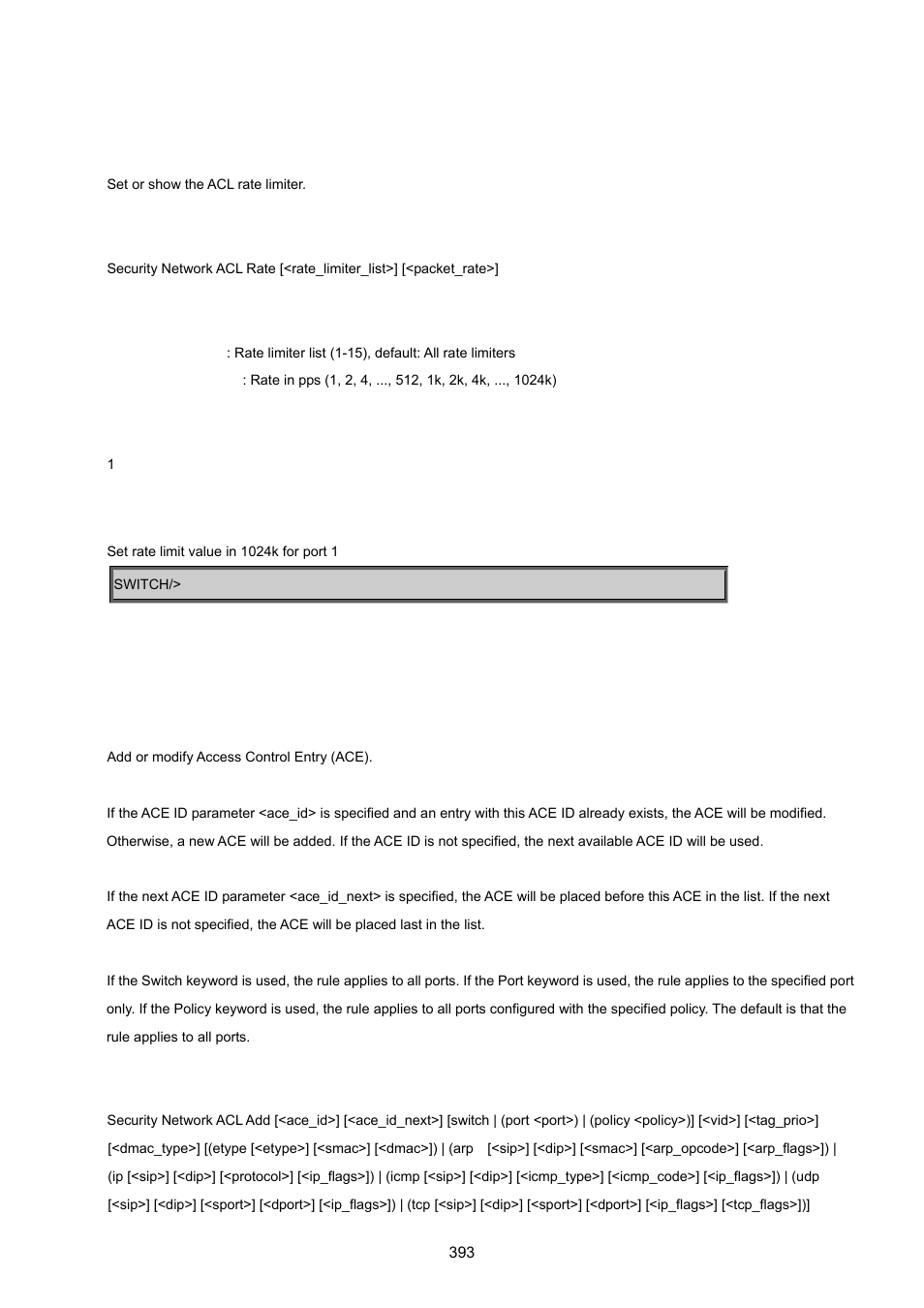 Security network acl rate, Security network acl add | PLANET MGSW-24160F User Manual | Page 393 / 523