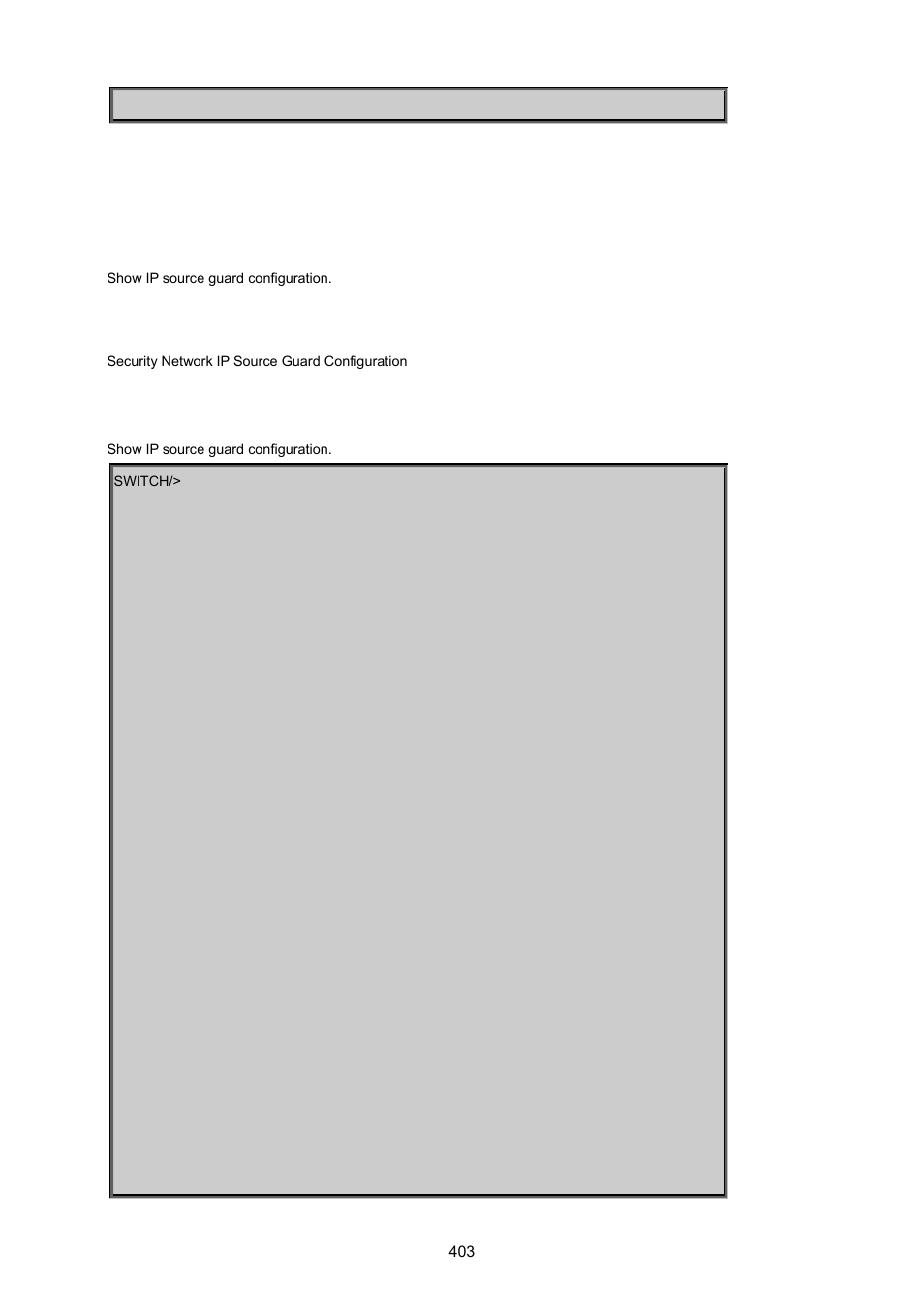 Security network ip source guard configuration | PLANET MGSW-24160F User Manual | Page 403 / 523