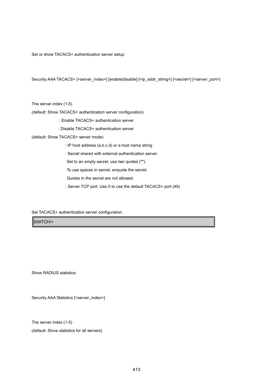 Security aaa tacacs, Security aaa statistics | PLANET MGSW-24160F User Manual | Page 413 / 523