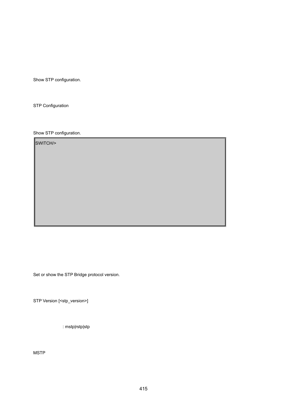 8 spanning tree protocol command, Stp configuration, Stp version | PLANET MGSW-24160F User Manual | Page 415 / 523