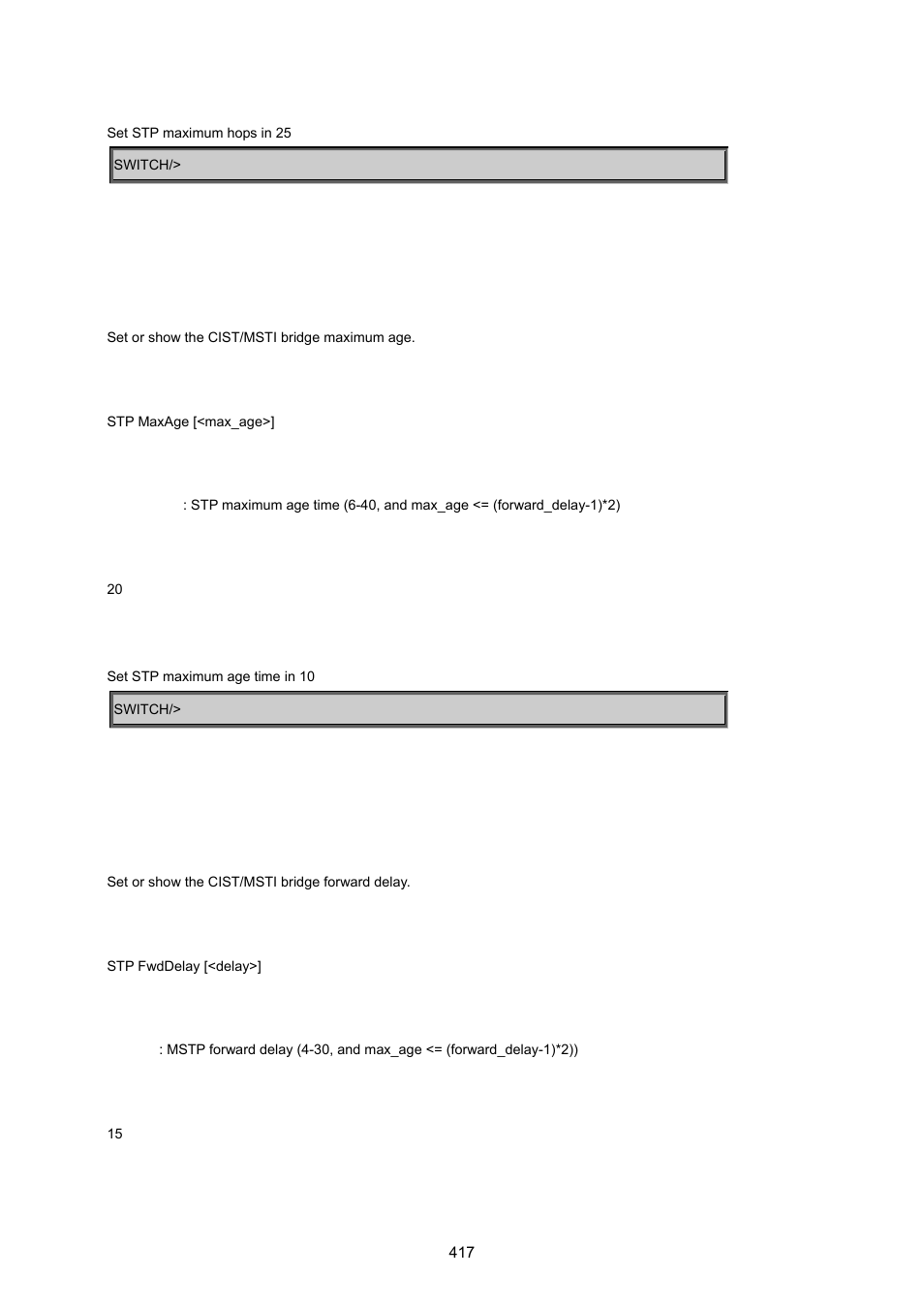 Stp maxage, Stp fwddelay | PLANET MGSW-24160F User Manual | Page 417 / 523