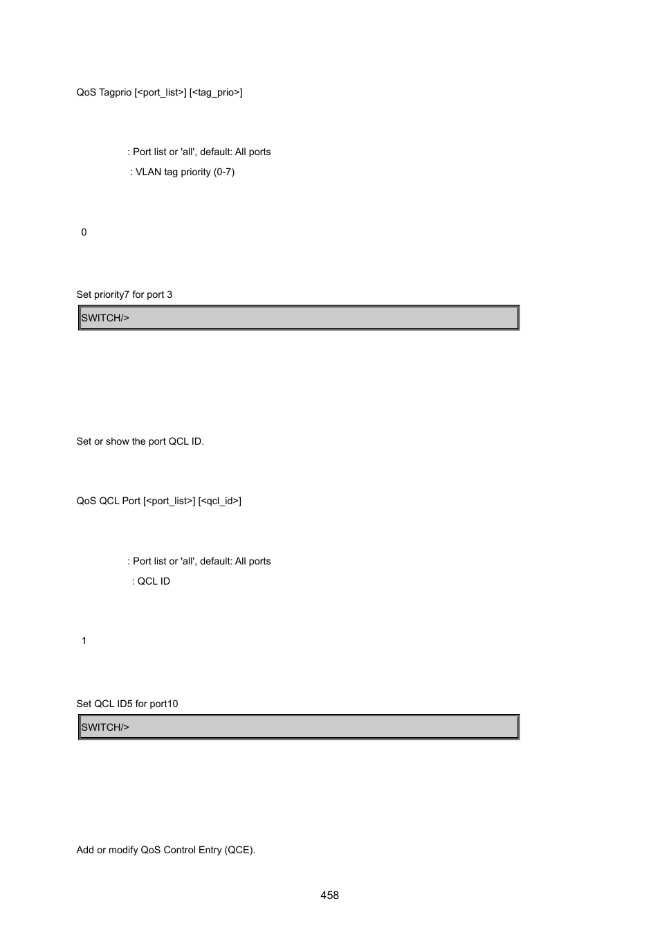 Qos qcl port, Qos qcl add | PLANET MGSW-24160F User Manual | Page 458 / 523