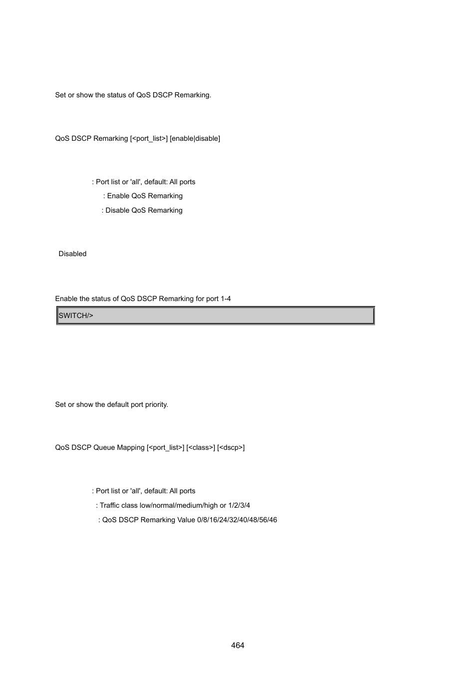 Qos dscp remarking, Qos dscp queue mapping | PLANET MGSW-24160F User Manual | Page 464 / 523