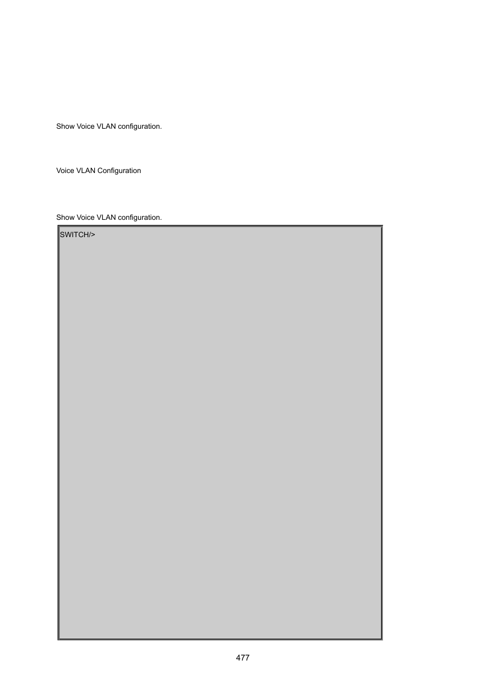 20 voice vlan command, Voice vlan configuration | PLANET MGSW-24160F User Manual | Page 477 / 523