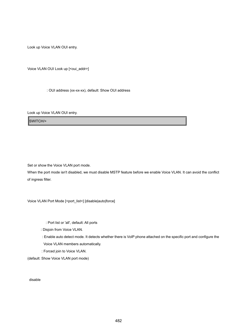 Voice vlan oui look up, Voice vlan port mode | PLANET MGSW-24160F User Manual | Page 482 / 523