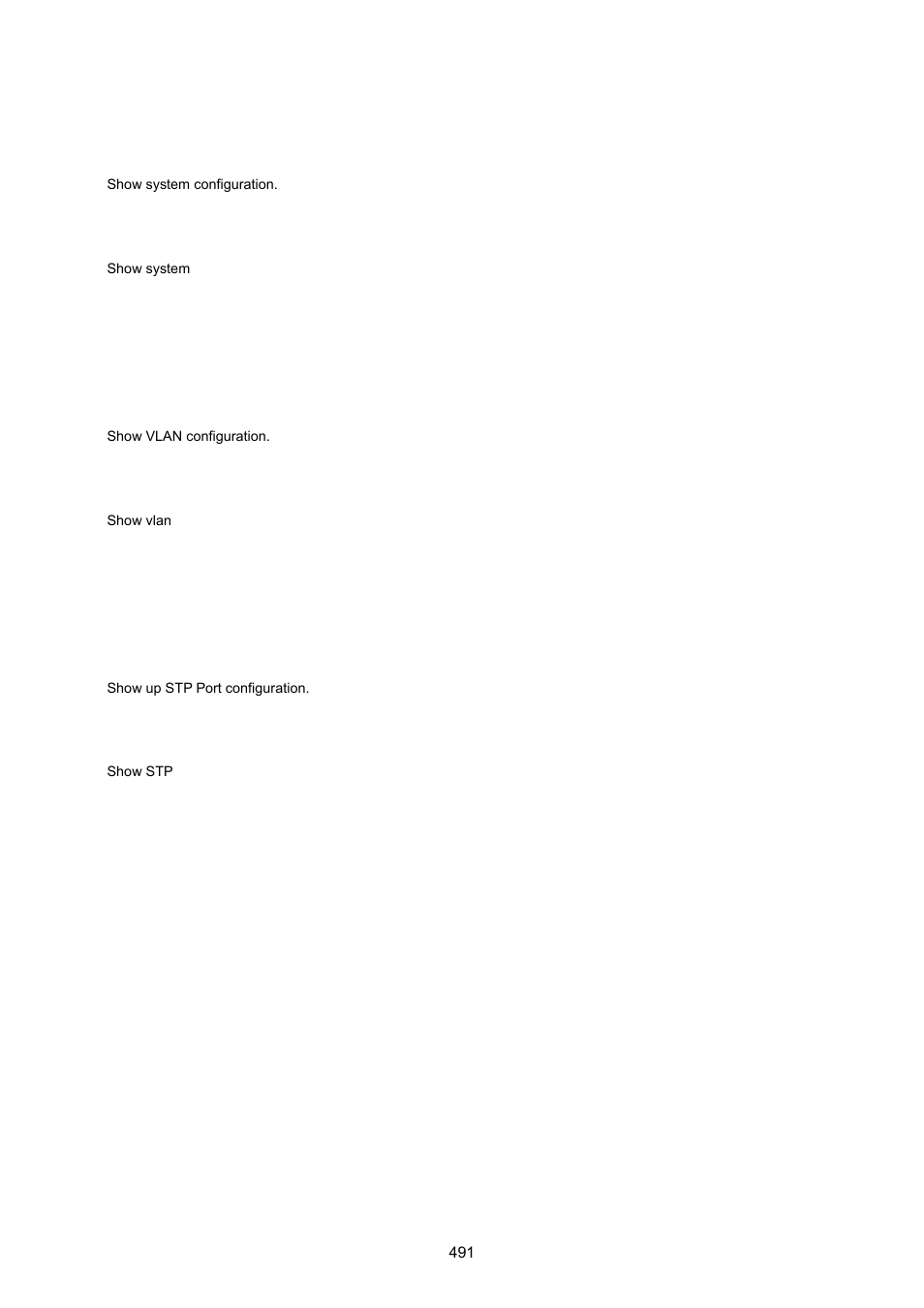 Show system configuration, Show vlan configuration, Show stp configuration | PLANET MGSW-24160F User Manual | Page 491 / 523