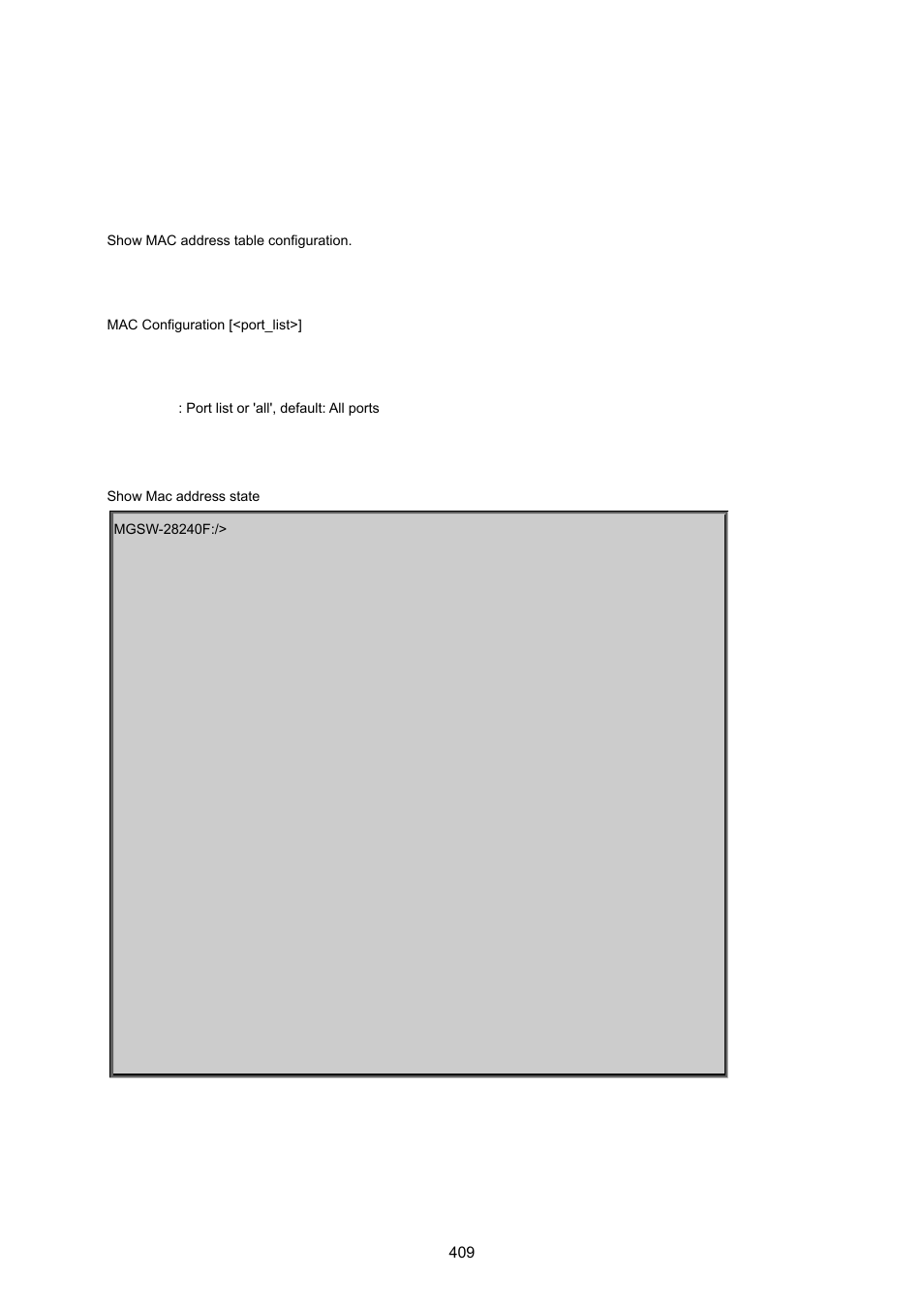 4 mac address table command, Mac configuration, Mac add | PLANET MGSW-28240F User Manual | Page 409 / 643