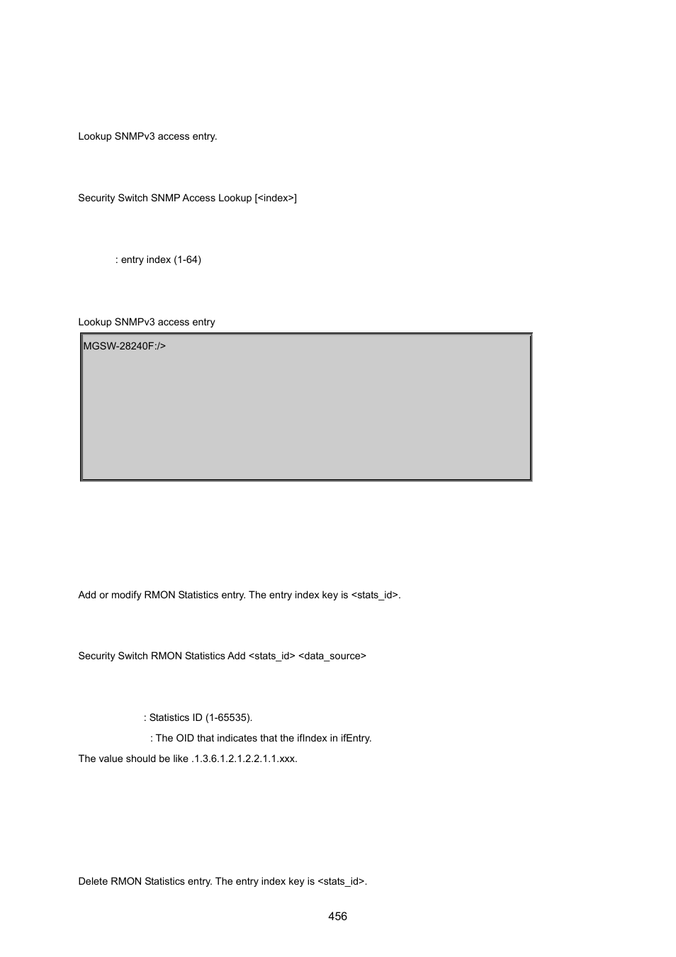 Security switch snmp access lookup, Security switch rmon statistics add, Security switch rmon statistics delete | PLANET MGSW-28240F User Manual | Page 456 / 643