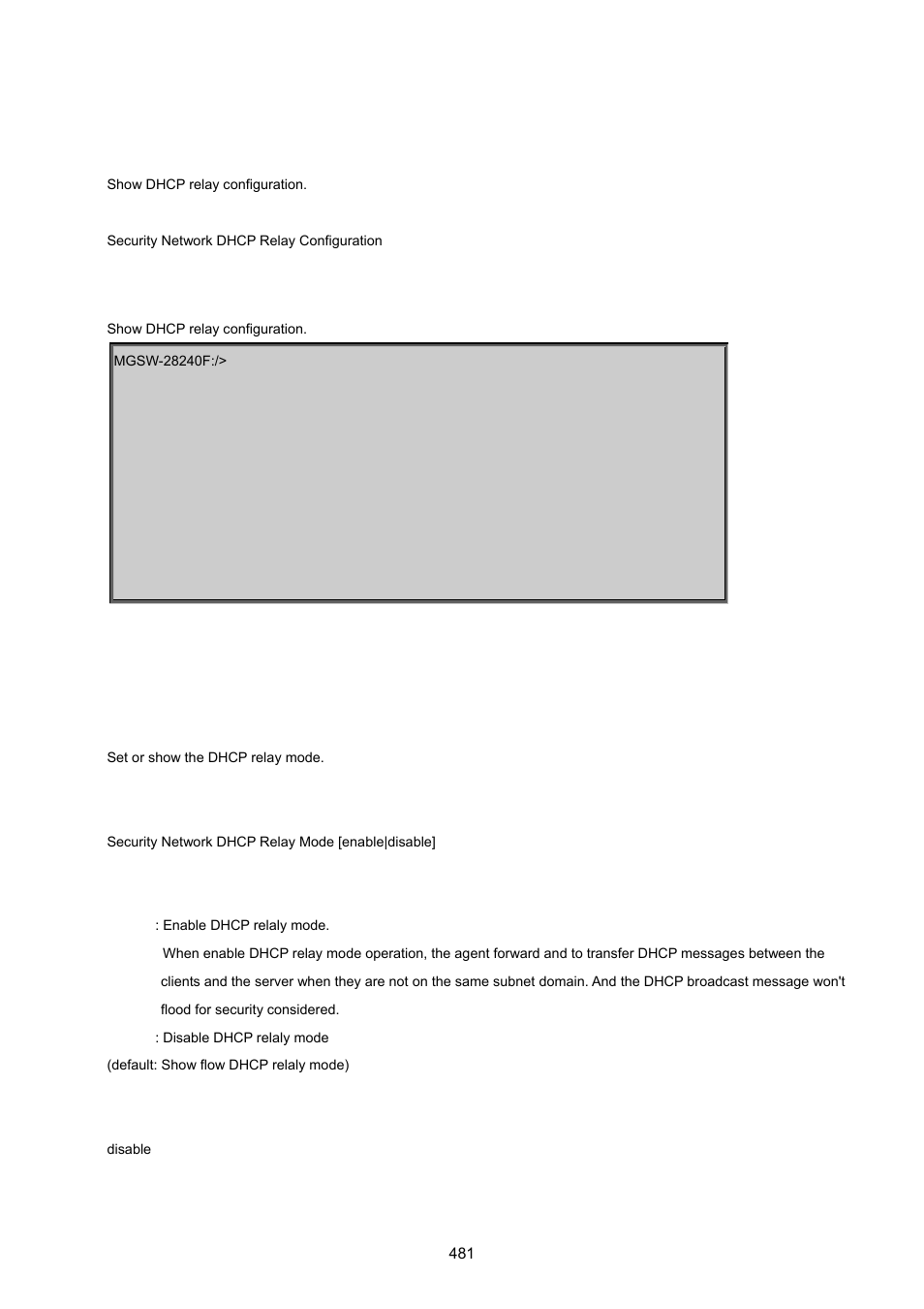 Security network dhcp relay configuration, Security network dhcp relay mode | PLANET MGSW-28240F User Manual | Page 481 / 643