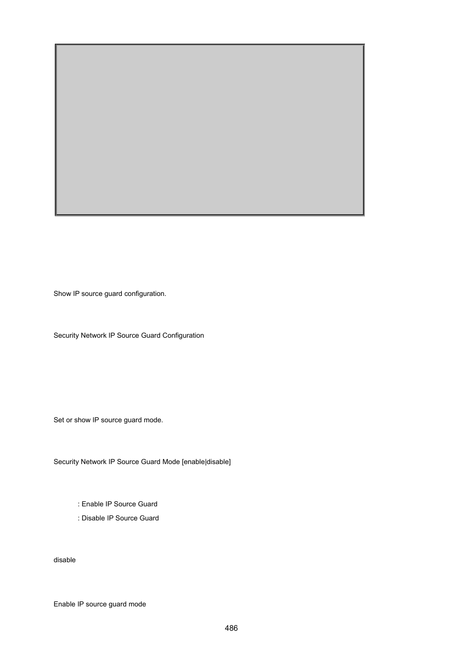Security network ip source guard configuration, Security network ip source guard mode | PLANET MGSW-28240F User Manual | Page 486 / 643