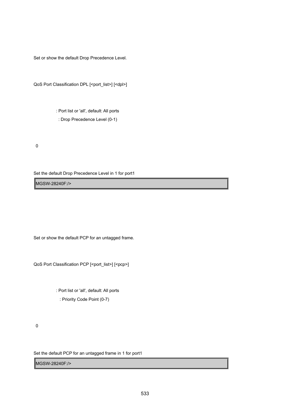 Qos port classification dpl, Qos port classification pcp | PLANET MGSW-28240F User Manual | Page 533 / 643