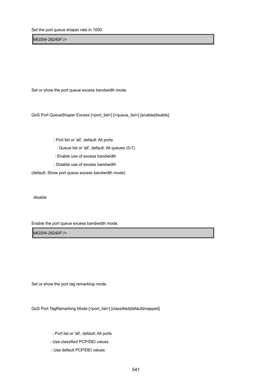 Qos port queueshaper excess, Qos port tagremarking mode | PLANET MGSW-28240F User Manual | Page 541 / 643